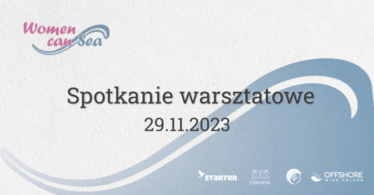 Spotkanie warsztatowe Women Can Sea
