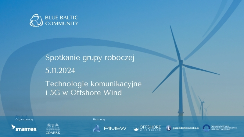 Blue Baltic Community – Technologie komunikacyjne i 5G w Offshore Wind