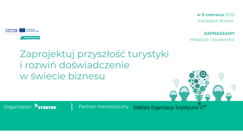 Zaprojektuj turystykę przyszłości i zdobądź doświadczenie w biznesie!