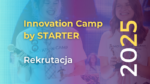 Innovation Camp by STARTER 2025